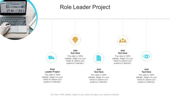 Role Leader Project In Powerpoint And Google Slides Cpb