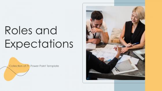 Roles And Expectations Powerpoint PPT Template Bundles