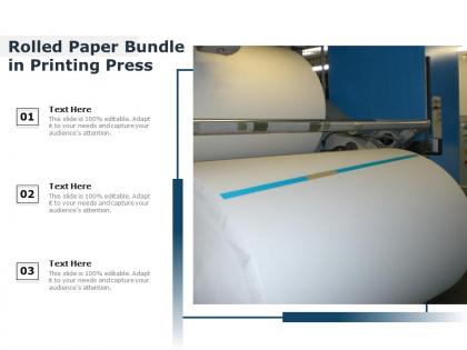 Rolled paper bundle in printing press