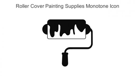 Roller Cover Painting Supplies Monotone Icon In Powerpoint Pptx Png And Editable Eps Format