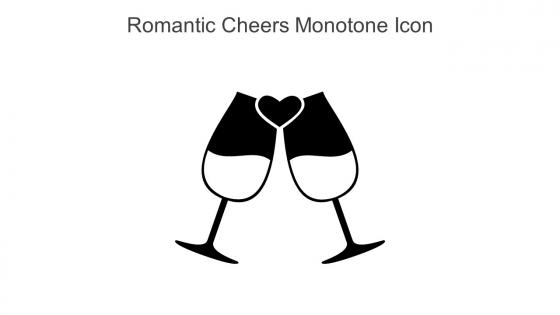 Romantic Cheers Monotone Icon In Powerpoint Pptx Png And Editable Eps Format