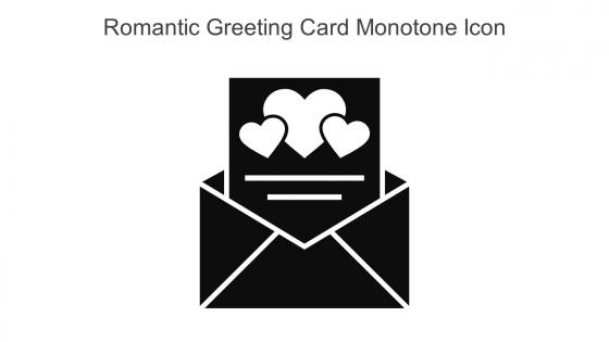 Romantic Greeting Card Monotone Icon In Powerpoint Pptx Png And Editable Eps Format