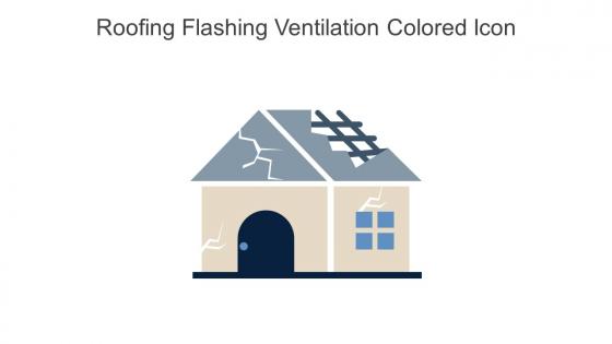 Roofing Flashing Ventilation Colored Icon In Powerpoint Pptx Png And Editable Eps Format
