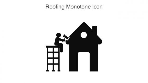 Roofing Monotone Icon In Powerpoint Pptx Png And Editable Eps Format