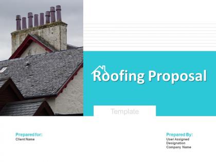 Roofing Proposal Template Powerpoint Presentation Slides