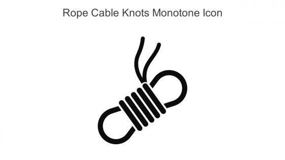 Rope Cable Knots Monotone Icon In Powerpoint Pptx Png And Editable Eps Format