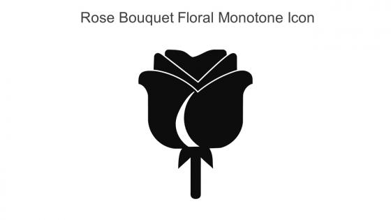 Rose Bouquet Floral Monotone Icon In Powerpoint Pptx Png And Editable Eps Format
