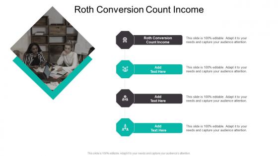 Roth Conversion Count Income In Powerpoint And Google Slides Cpb