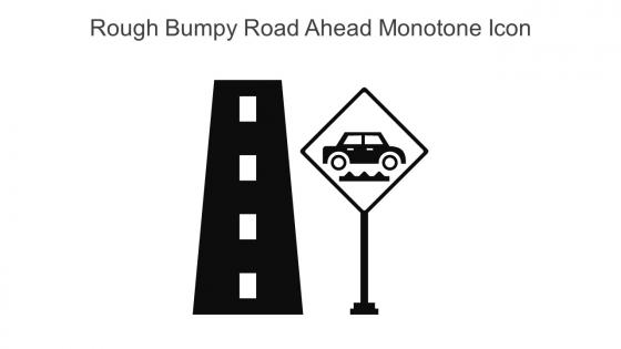 Rough Bumpy Road Ahead Monotone Icon In Powerpoint Pptx Png And Editable Eps Format