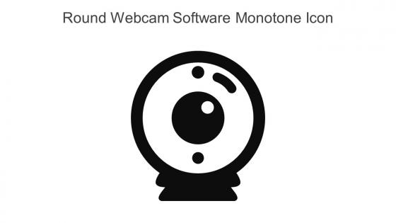 Round Webcam Software Monotone Icon In Powerpoint Pptx Png And Editable Eps Format