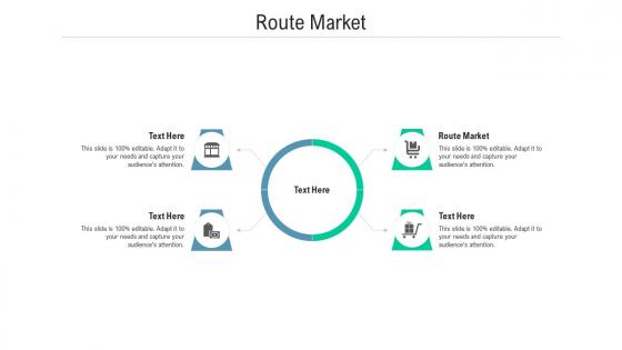 Route market ppt powerpoint presentation outline layouts cpb