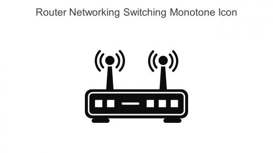 Router Networking Switching Monotone Icon In Powerpoint Pptx Png And Editable Eps Format