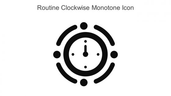 Routine Clockwise Monotone Icon In Powerpoint Pptx Png And Editable Eps Format