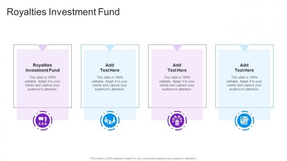 Royalties Investment Fund In Powerpoint And Google Slides Cpb