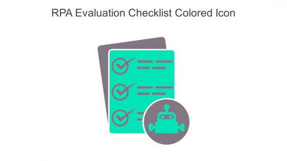 RPA Evaluation Checklist Colored Icon In Powerpoint Pptx Png And Editable Eps Format