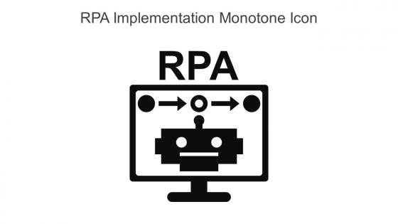 RPA Implementation Monotone Icon In Powerpoint Pptx Png And Editable Eps Format