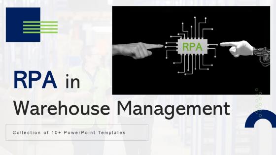 RPA In Warehouse Management Powerpoint Ppt Template Bundles