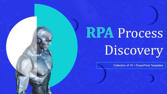 RPA Process Discovery Powerpoint Ppt Template Bundles