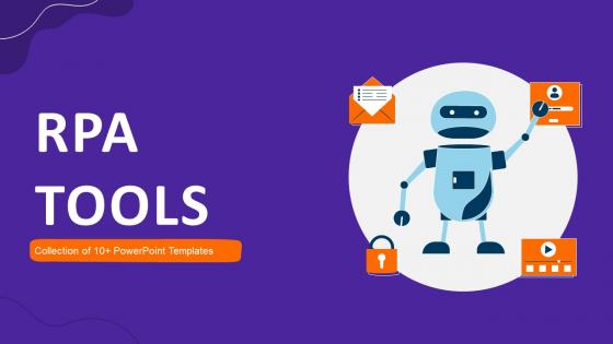 RPA Tools Powerpoint PPT Template Bundles