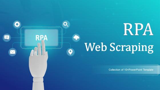 RPA Web Scraping Powerpoint Ppt Template Bundles