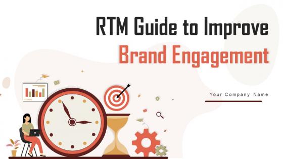 RTM Guide To Improve Brand Engagement Mkt Cd V