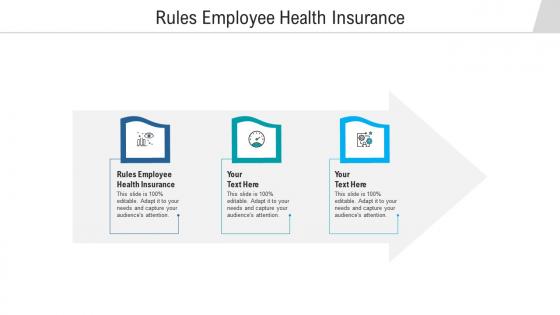 Rules employee health insurance ppt powerpoint presentation tips cpb