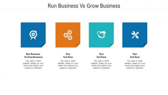 Run business vs grow business ppt powerpoint presentation ideas slides cpb