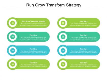 Run grow transform strategy ppt powerpoint presentation slides infographic template cpb