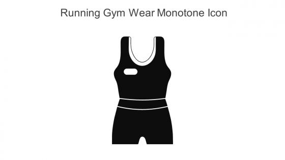 Running Gym Wear Monotone Icon In Powerpoint Pptx Png And Editable Eps Format