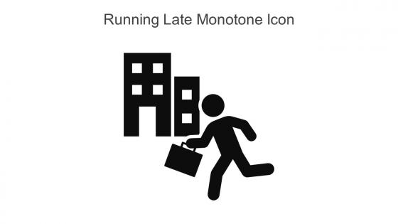Running Late Monotone Icon In Powerpoint Pptx Png And Editable Eps Format