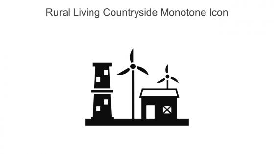 Rural Living Countryside Monotone Icon In Powerpoint Pptx Png And Editable Eps Format