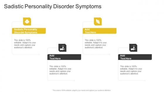 Sadistic Personality Disorder Symptoms In Powerpoint And Google Slides Cpb
