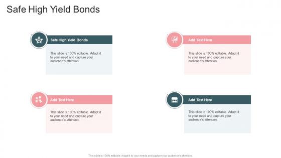 Safe High Yield Bonds In Powerpoint And Google Slides Cpb
