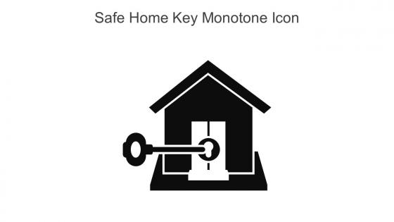 Safe Home Key Monotone Icon In Powerpoint Pptx Png And Editable Eps Format
