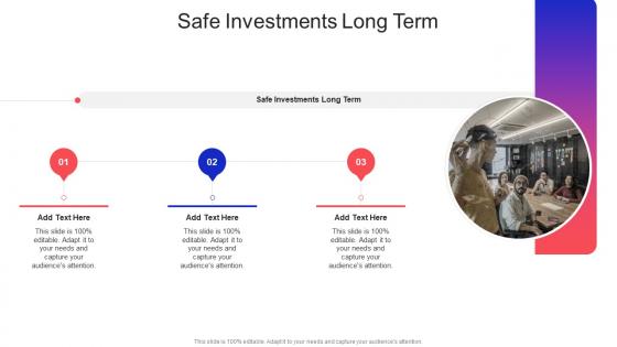 Safe Investments Long Term In Powerpoint And Google Slides Cpb