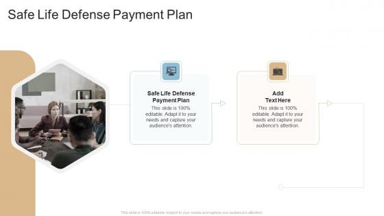 Safe Life Defense Payment Plan In Powerpoint And Google Slides Cpb