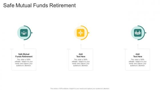 Safe Mutual Funds Retirement In Powerpoint And Google Slides Cpb