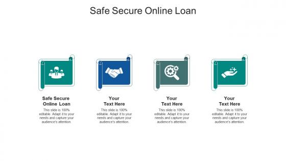 Safe secure online loan ppt powerpoint presentation professional clipart cpb