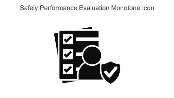 Safely Performance Evaluation Monotone Icon In Powerpoint Pptx Png And Editable Eps Format