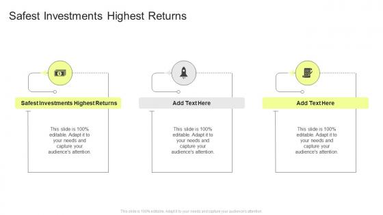 Safest Investments Highest Returns In Powerpoint And Google Slides Cpb
