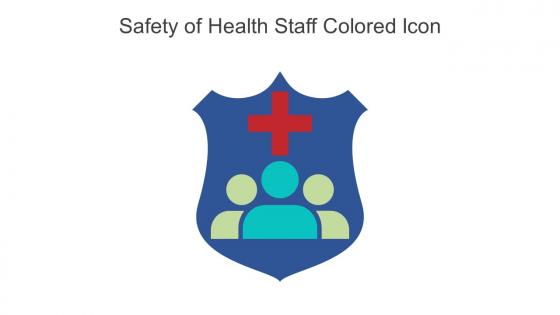 Safety Of Health Staff Colored Icon In Powerpoint Pptx Png And Editable Eps Format