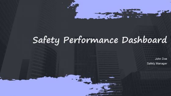 Safety Performance Dashboard PPT Template ACP