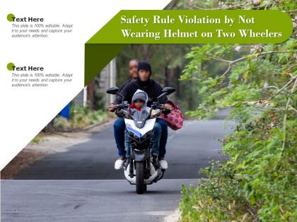 Safety rule violation by not wearing helmet on two wheelers