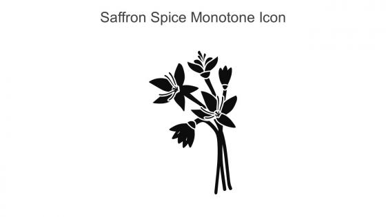Saffron Spice Monotone Icon In Powerpoint Pptx Png And Editable Eps Format