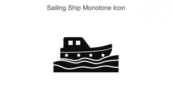 Sailing Ship Monotone Icon In Powerpoint Pptx Png And Editable Eps Format