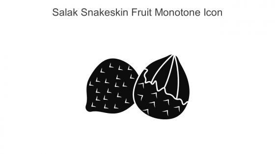 Salak Snakeskin Fruit Monotone Icon In Powerpoint Pptx Png And Editable Eps Format
