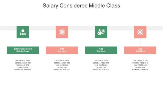 Salary Considered Middle Class In Powerpoint And Google Slides Cpb