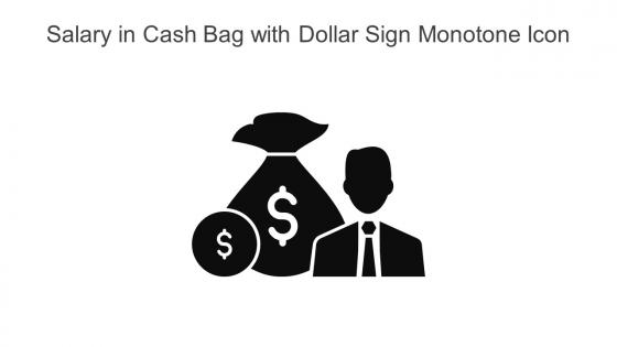 Salary In Cash Bag With Dollar Sign Monotone Icon In Powerpoint Pptx Png And Editable Eps Format