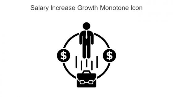 Salary Increase Growth Monotone Icon In Powerpoint Pptx Png And Editable Eps Format