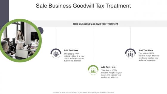 Sale Business Goodwill Tax Treatment In Powerpoint And Google Slides Cpb